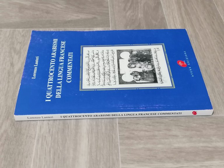 I Quattrocento Arabismi Della LIngua Francese Commentati Libro Lanteri Atene