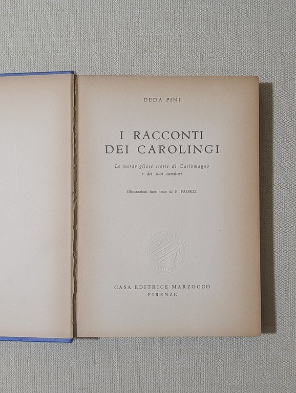I Racconti dei Carolingi. Le Meravigliose Storie di Carlomagno e …