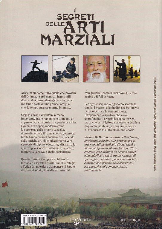 I segreti delle arti marziali. La filosofia, la storia i …