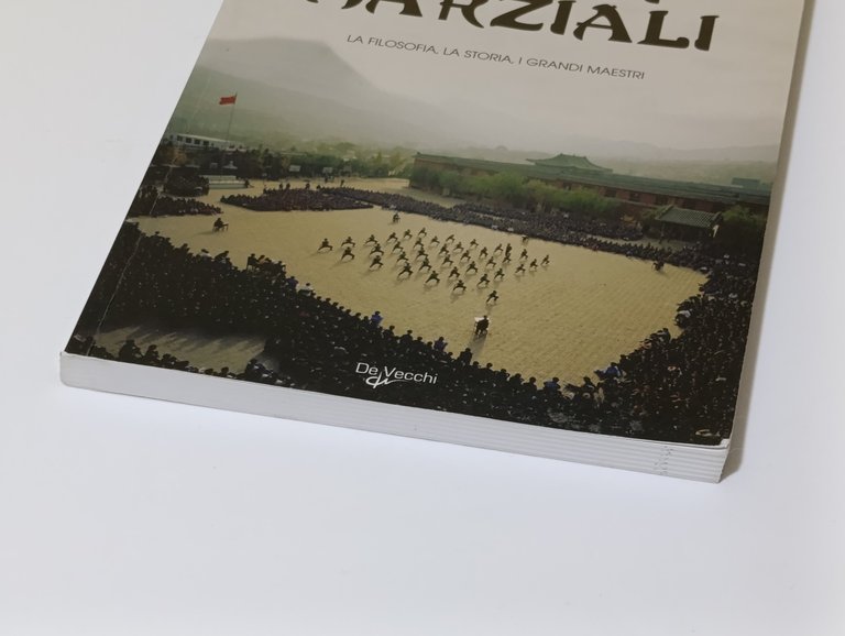 I segreti delle arti marziali. La filosofia, la storia i …