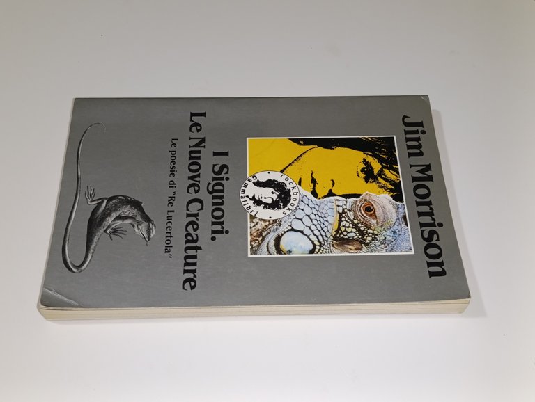 I Signori. Le nuove creature - Le poesie di Re …