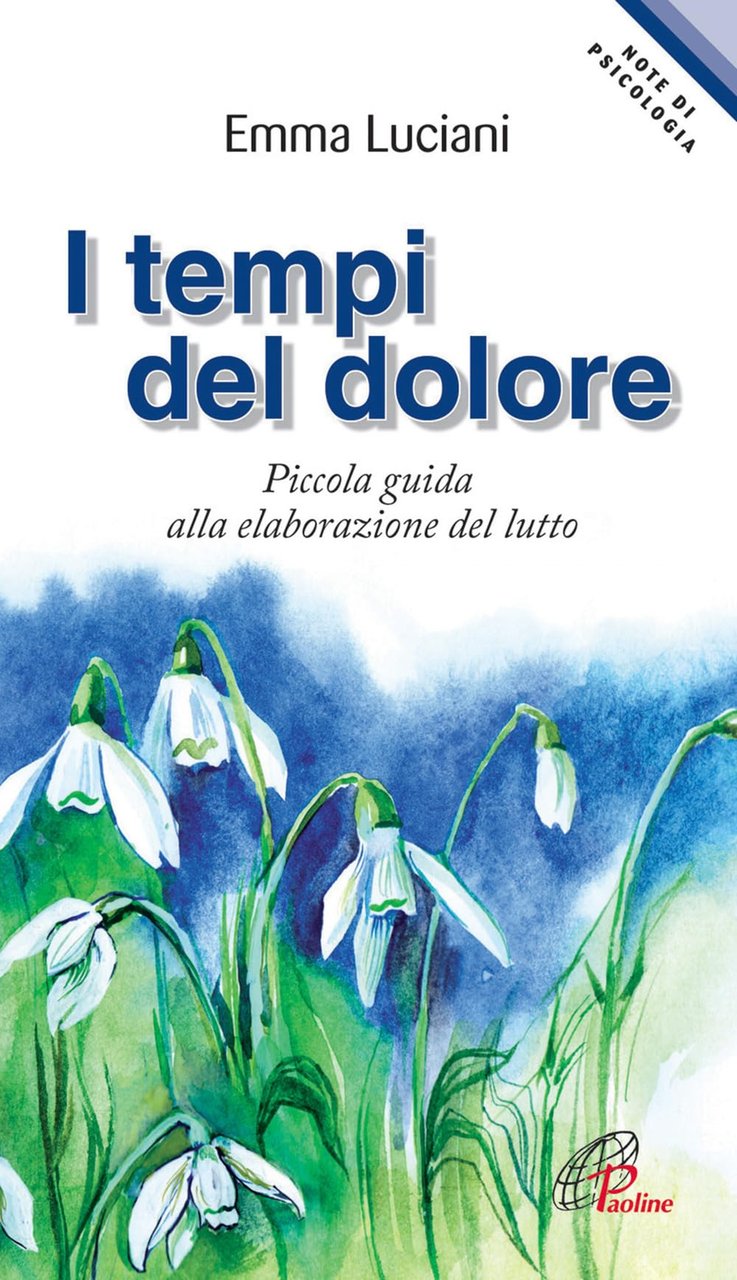 I tempi del dolore. Piccola guida alla elaborazione del lutto … | Immagine principale