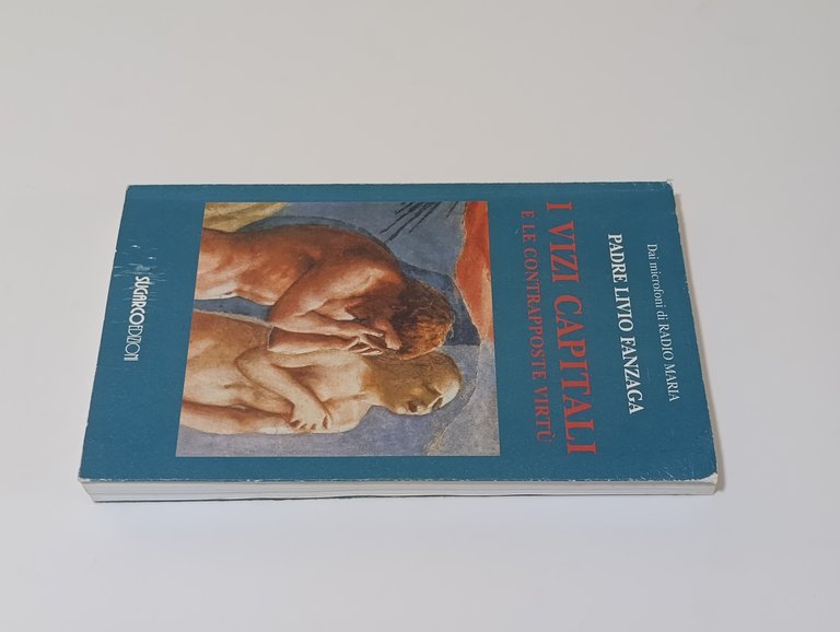 I Vizi capitali e le contrapposte virtù