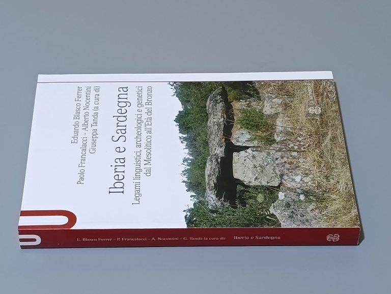 Iberia e Sardegna. Legami linguistici, archeologici e genetici dal Mesolitico …
