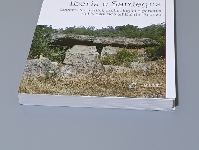 Iberia e Sardegna. Legami linguistici, archeologici e genetici dal Mesolitico …