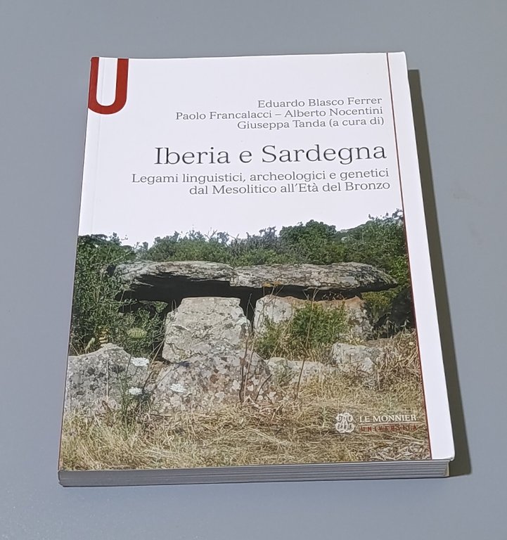 Iberia e Sardegna. Legami linguistici, archeologici e genetici dal Mesolitico …
