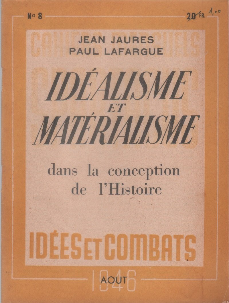 Idéalisme et matérialisme - Jean Jaurès, Paul Lafargue. Spartacus n. … | Immagine principale