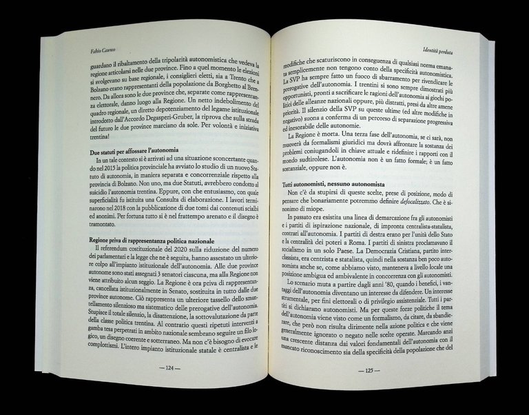 Identità Perduta - L'Autonomia Trentina Alla Deriva - Libro Fabio …