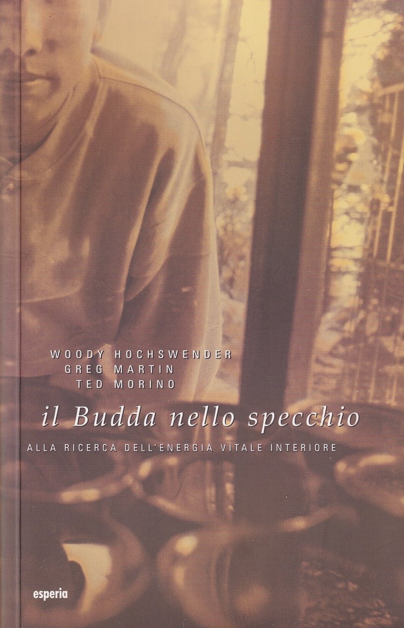 Il Budda nello specchio. Alla ricerca dell'energia vitale interiore | Immagine principale