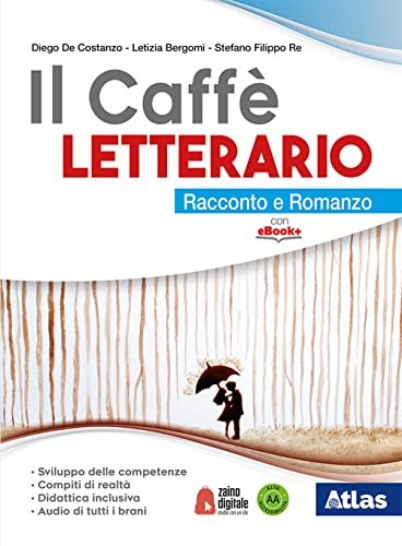 Il caffe' letterario. Racconto e romanzo. Antologia dei Promessi sposi. … | Immagine principale