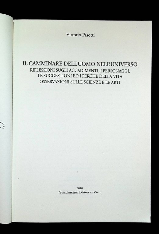 Il Camminare dell'Uomo nell'Universo Libro Vittorio Pasotti 9788895193267
