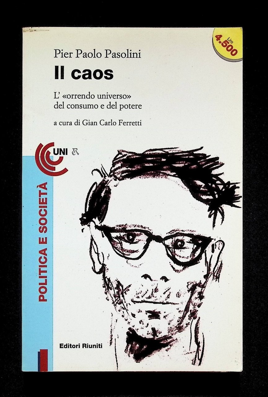Il Caos L'Orrendo Universo del Consumo e del Potere Libro …