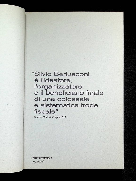 Il cavaliere nero. Il tesoro nascosto di Silvio Berlusconi. Documenti …
