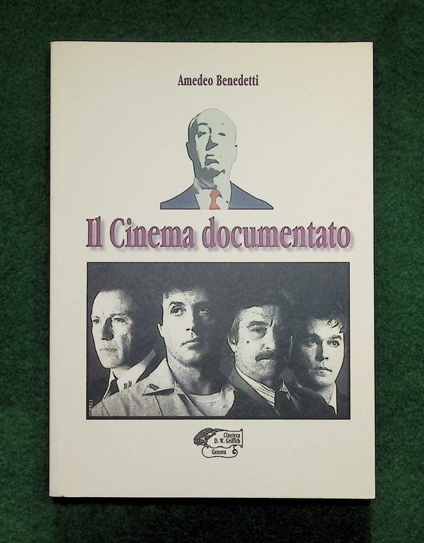 Il Cinema Documentato Libro Amedeo Benedetti Cineteca Griffith Genova 2002