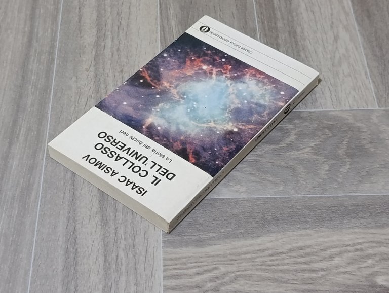 Il Collasso dell'Universo. La Storia dei Buchi Neri