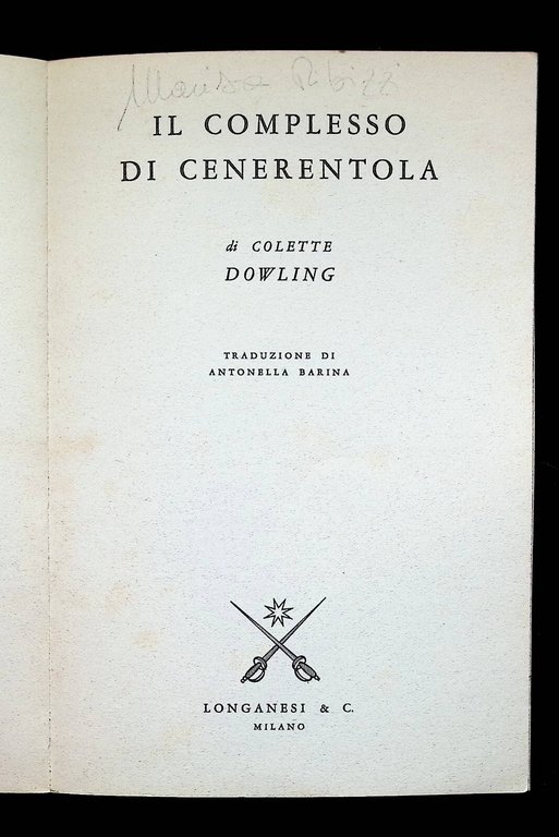 Il Complesso di Cenerentola Libro Dowling Paura delle Donne Indipendenti …