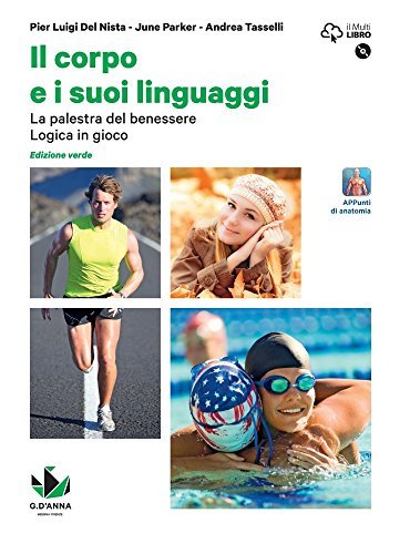 Il corpo e i suoi linguaggi. La palestra del benessere. … | Immagine principale