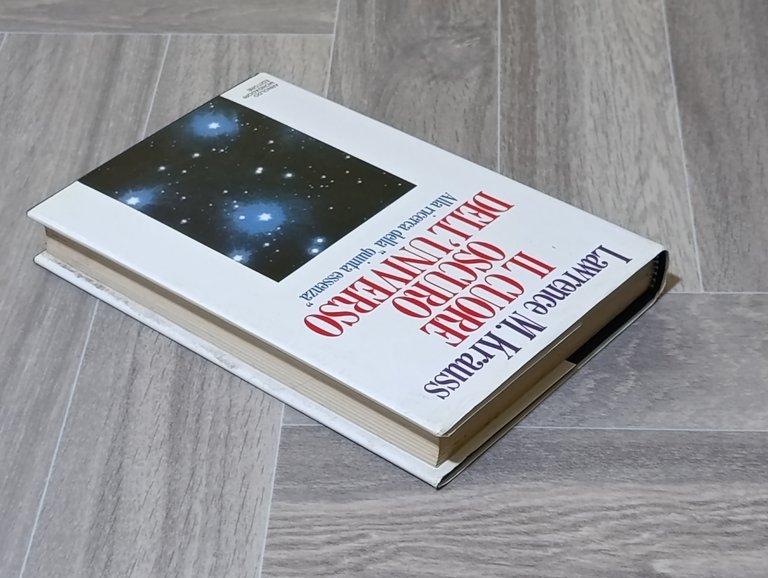 Il cuore oscuro dell'universo. Alla ricerca della «Quinta essenza»