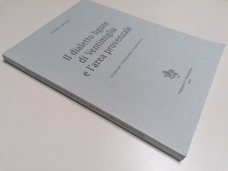 Il Dialetto Ligure Di Ventimiglia E L'Area Provenzale Libro Glossario …