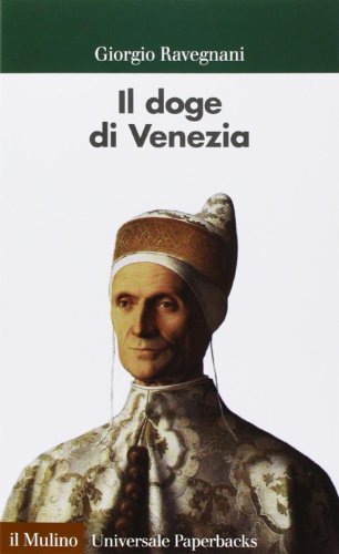 Il doge di Venezia - Giorgio Ravegnani | Immagine principale