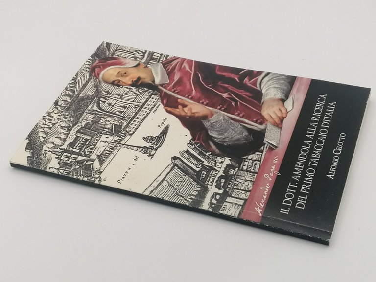 Il Dott. Amendola Alla Ricerca Del Primo Tabaccaio D'Italia Libro …
