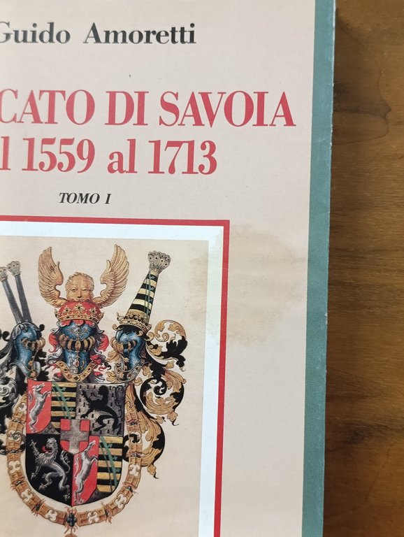 Il Ducato di Savoia dal 1559 al 1713. Tomo I … | Immagine Gallery 6