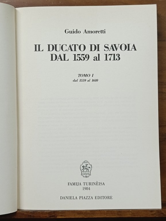 Il Ducato di Savoia dal 1559 al 1713. Tomo I … | Immagine Gallery 8