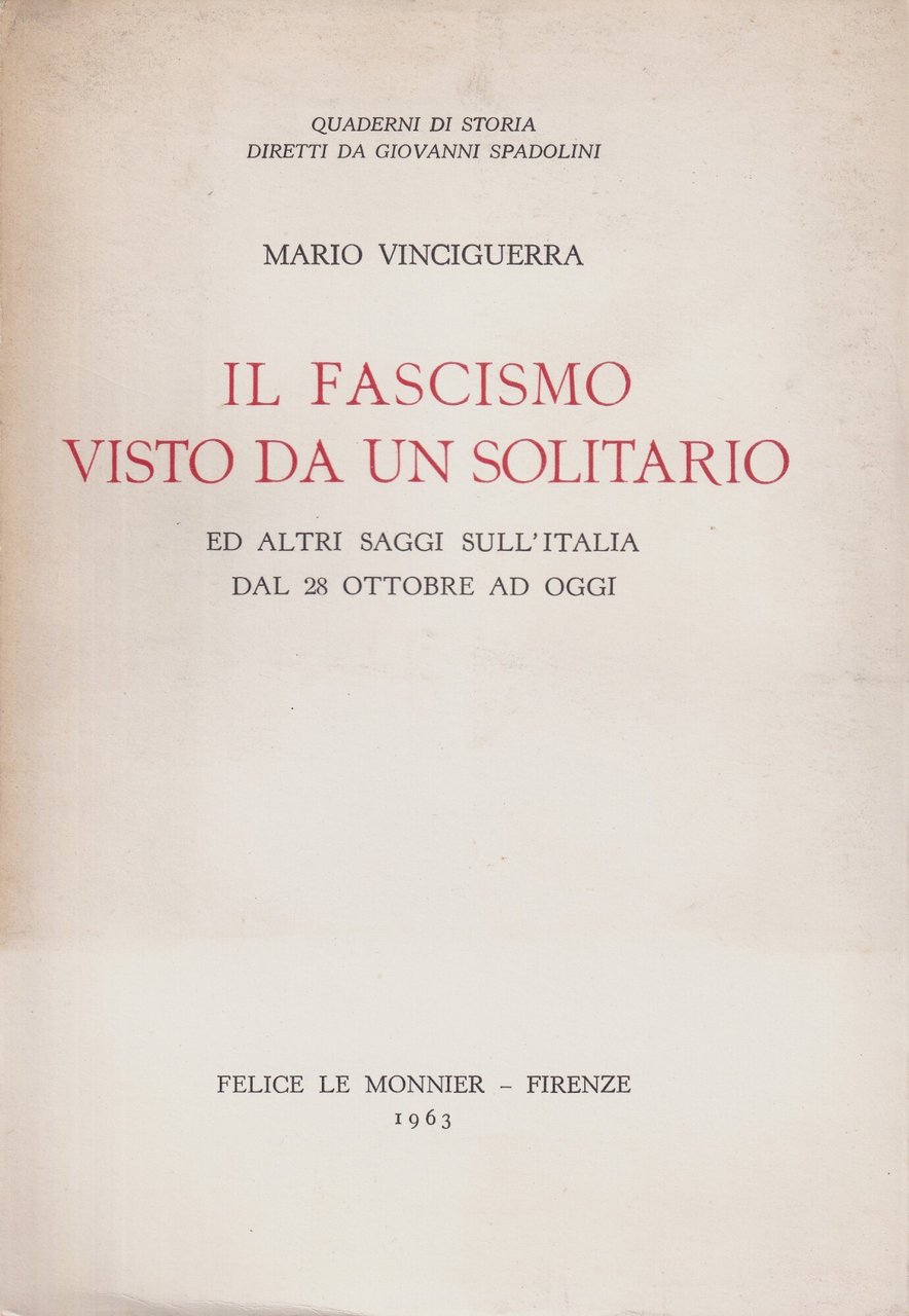 Il Fascismo Visto Da Un Solitario