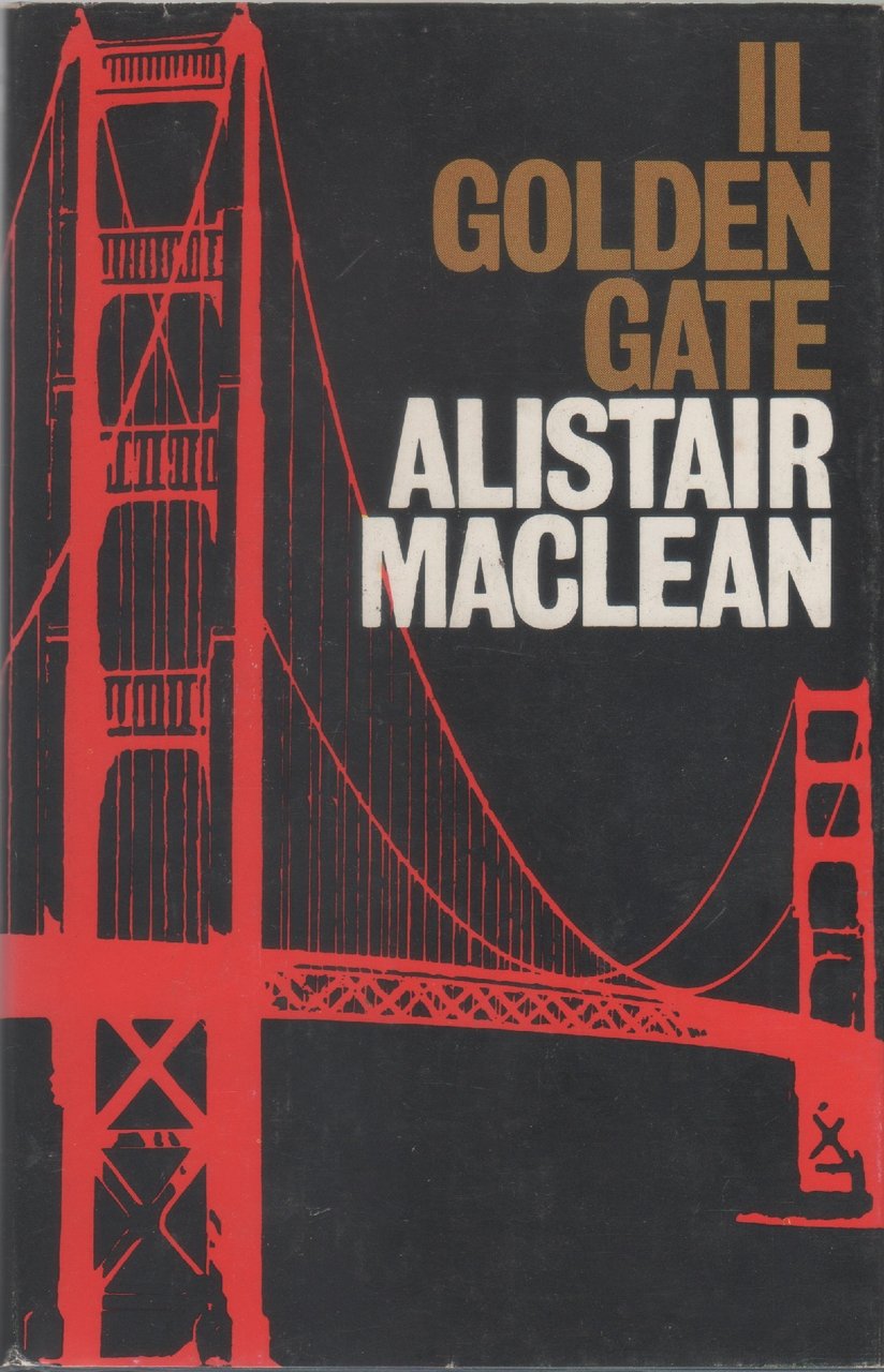 Il Golden Gate - Alistair Maclean | Immagine principale