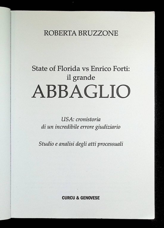Il Grande Abbaglio, Libro Roberta Bruzzone Florida Vs Enrico Chico …