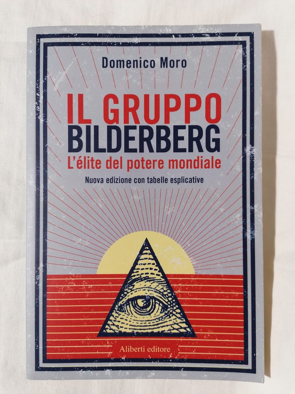 Il Gruppo Bilderberg Domenico Moro Libro Elite del potere mondiale …