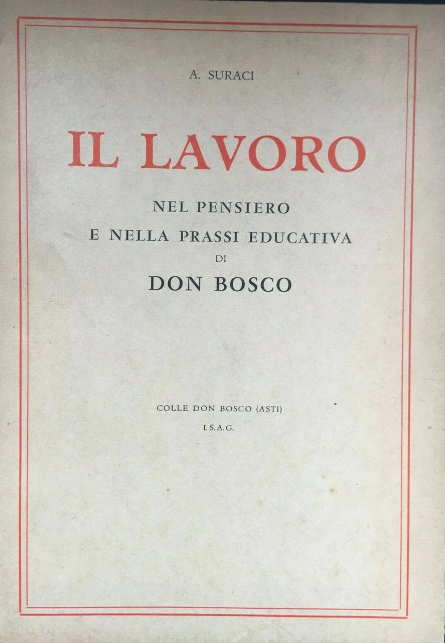 Il Lavoro Nel Pensiero e Nella Prassi Educativa di Don …
