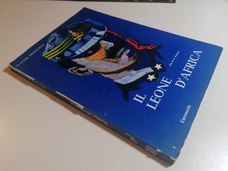 Il Leone D'Africa Libro Minestrini Vita Di Vittorio Bottego Carroccio …