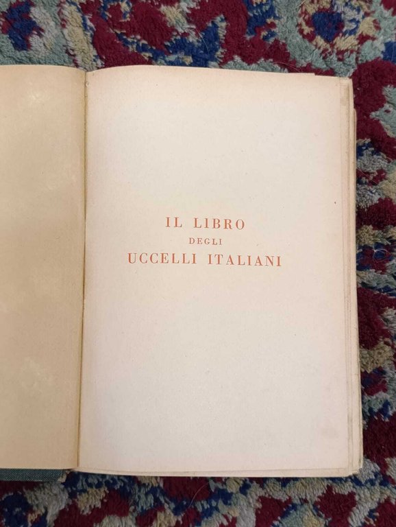 Il Libro Degli Uccelli Italiani. Manuale di Ornitologia Italiana. Elenco … | Immagine Gallery 6