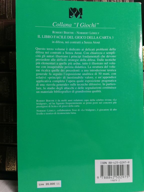 Il libro facile del gioco della carta 3: in difesa, …