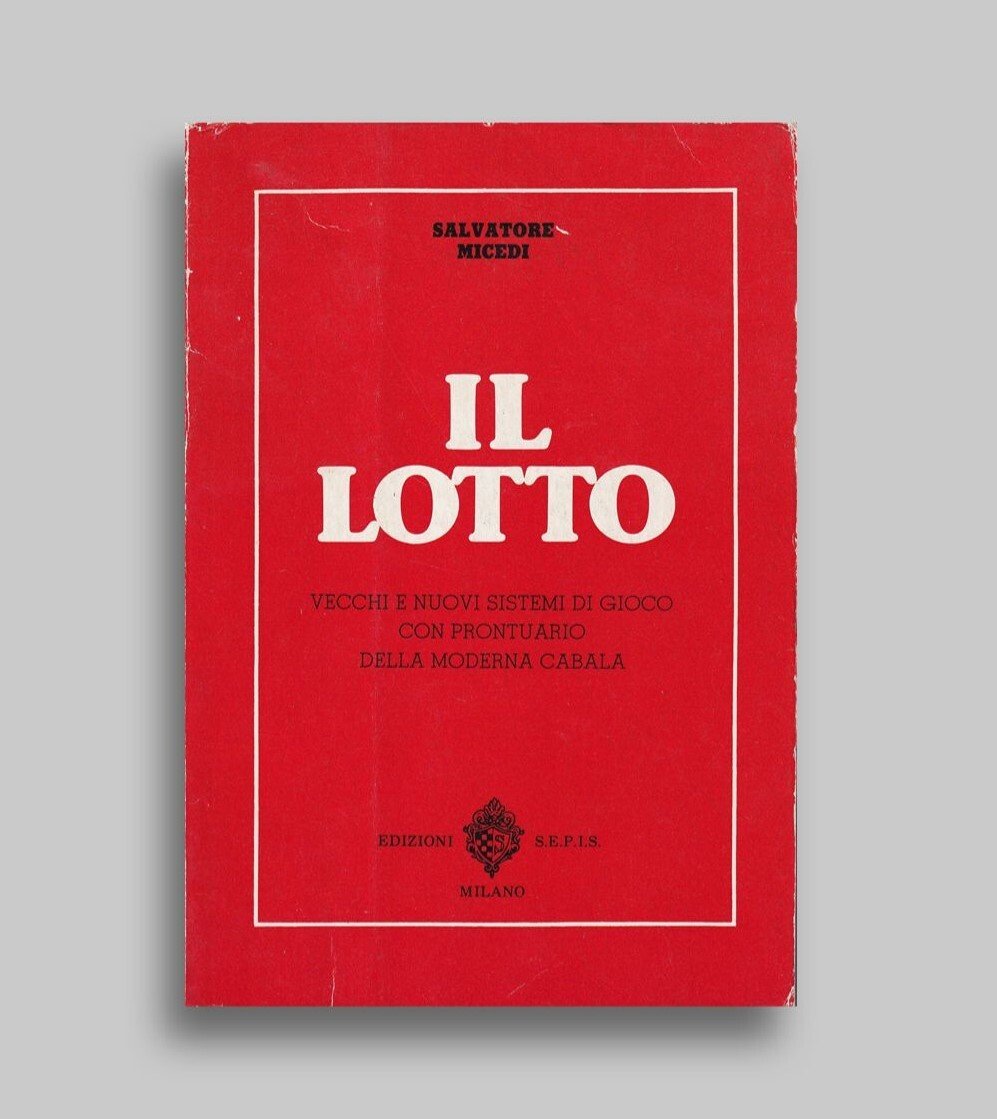 Il Lotto - Salvatore Micedi, Libro Vecchi e nuovi sistemi …