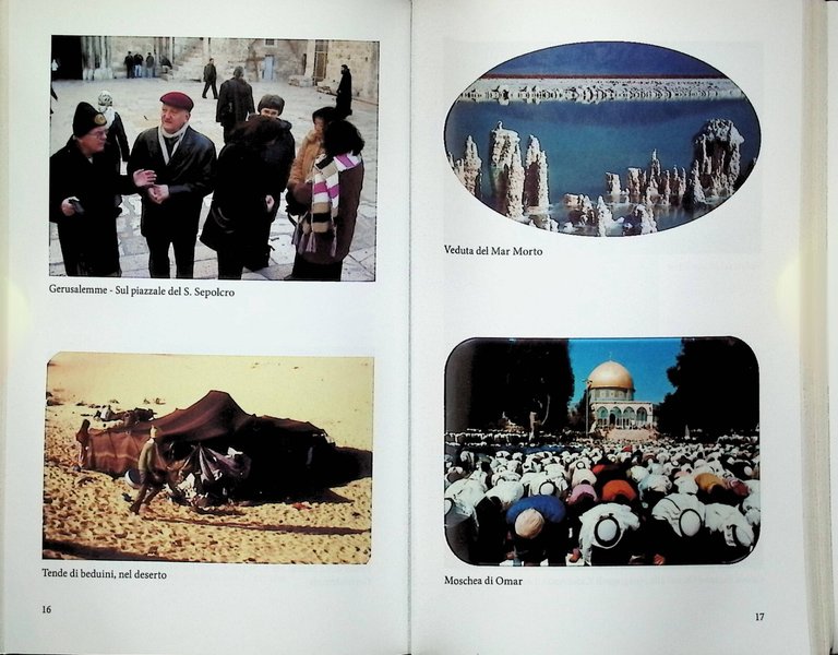 Il lungo cammino del farsi uno Esperienze in Medio Oriente …