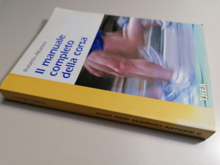 Il Manuale Completo Della Corsa Albanesi 1^ Edizione Thea 2008 …