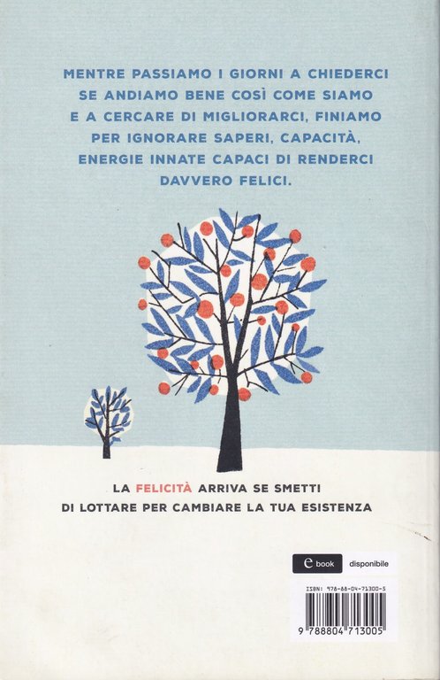 Il manuale della felicità. Le dieci regole pratiche che ti …