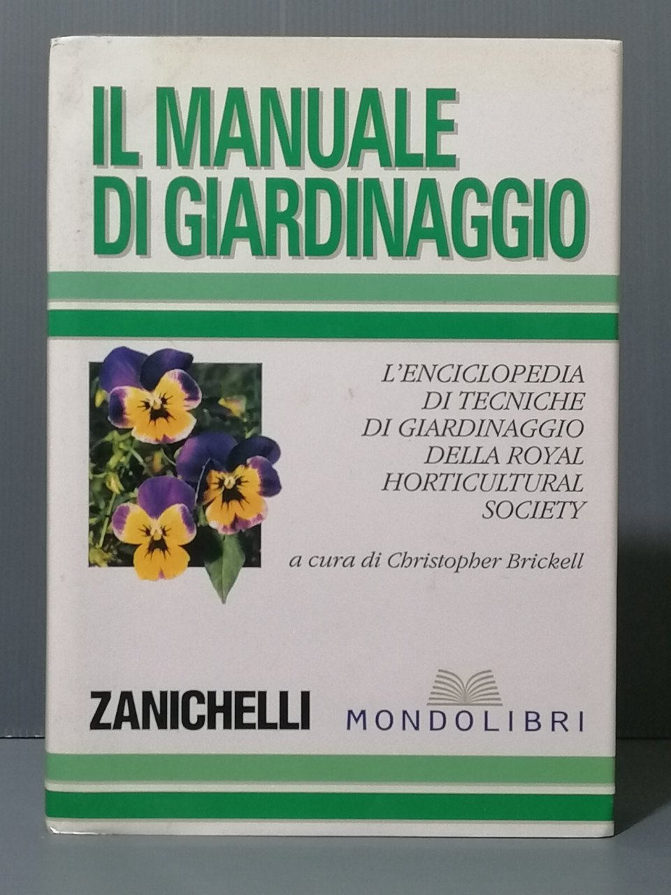 Il Manuale Di Giardinaggio Libro Brickell Zanichelli Mondolibri 2001