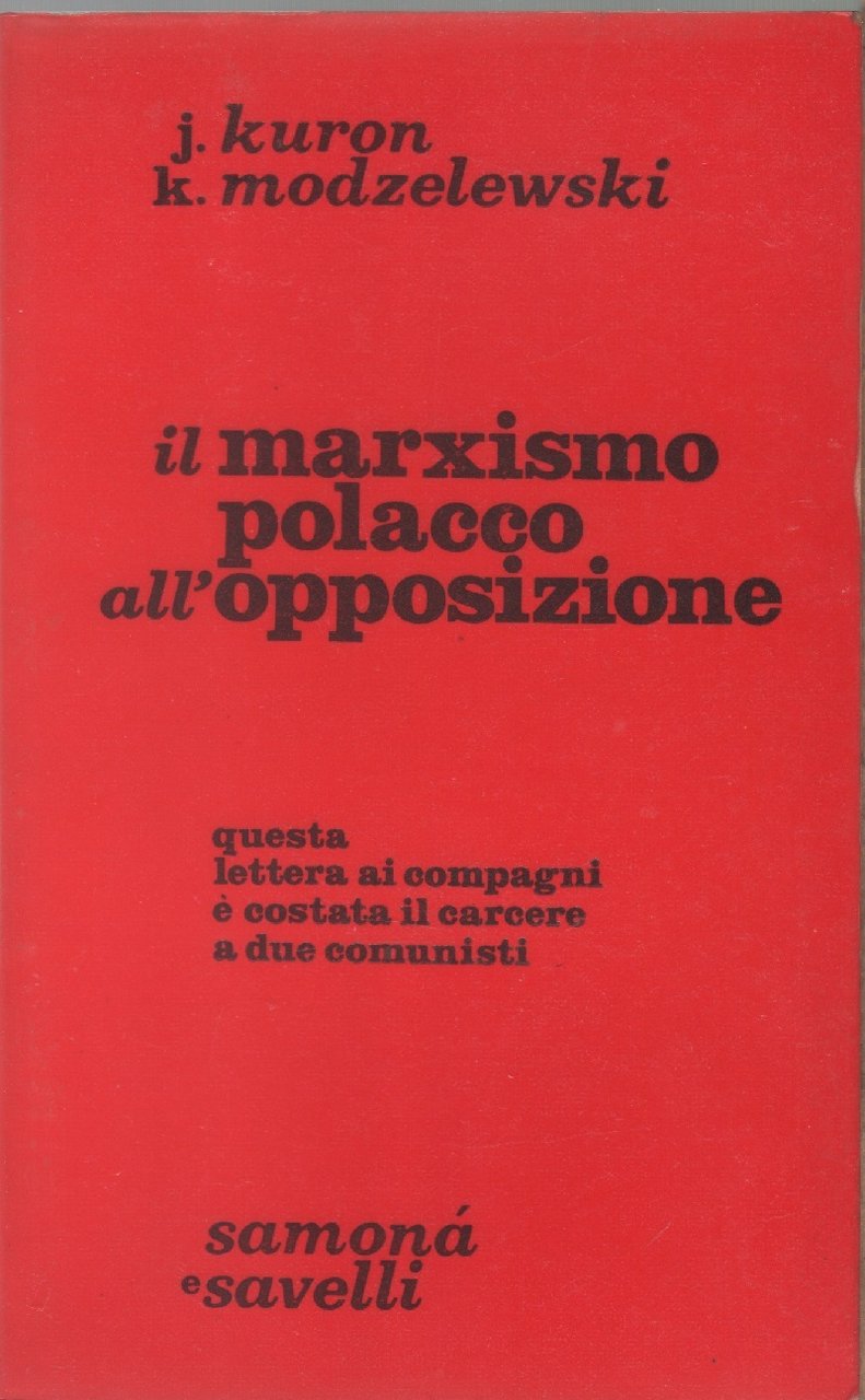 Il marxismo polacco all'opposizione – J. Kuron, K. Modzelewski | Immagine principale