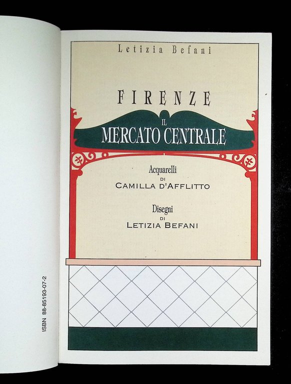 Il Mercato Centrale di Firenze. Storia, Geografia e Ricette del …