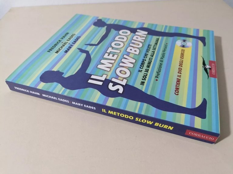 Il Metodo Slow Burn - Libro Hahn Eades Con DVD …