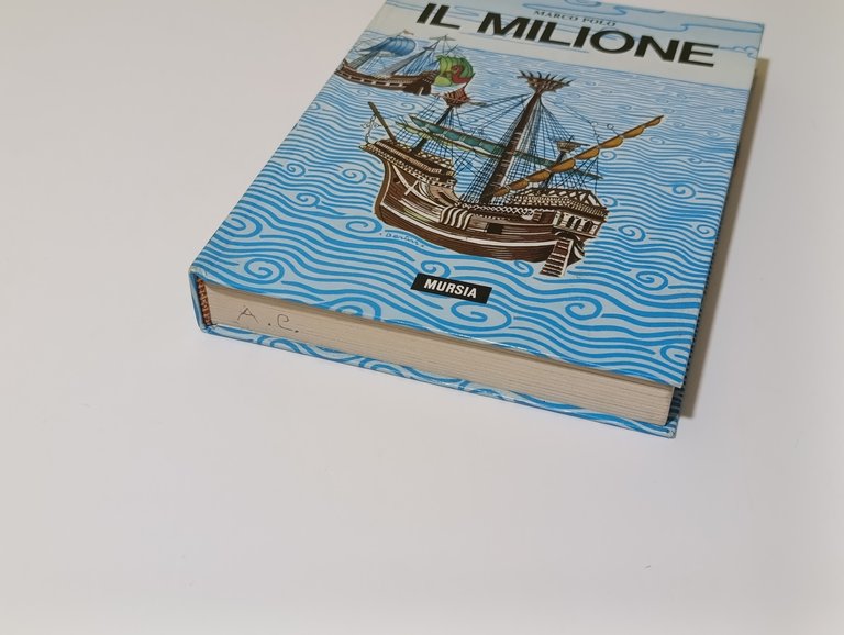 Il Milione. Dove si raccontano le meraviglie del mondo.