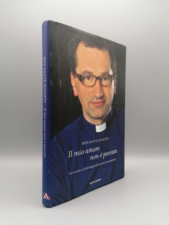 Il Mio Amore Non è Peccato Libro Don Sante Sguotti …
