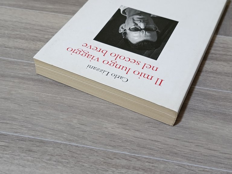 Il mio lungo viaggio nel secolo breve