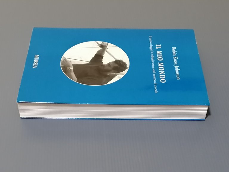 Il Mio Mondo Libro Knox Johnson Viaggio In Solitaria Senza …