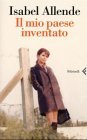 Il mio paese inventato - Isabel Allende | Immagine principale