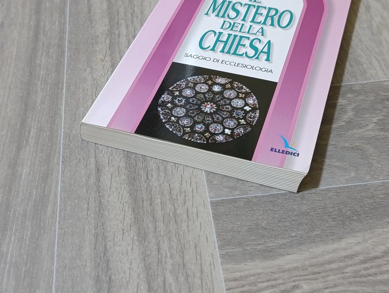 Il mistero della Chiesa. Saggio di ecclesiologia