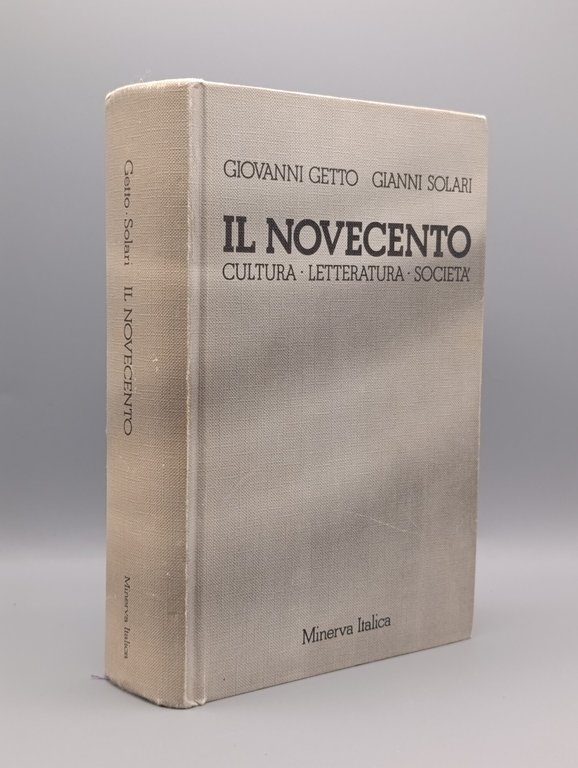 Il Novecento. Cultura, letteratura, società